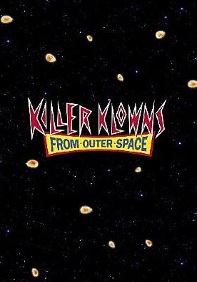 Killer Klowns from Outer Space