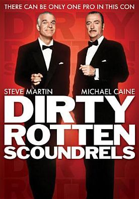 Dirty Rotten Scoundrels