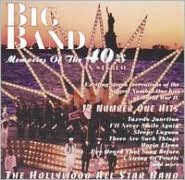 Big Band Memories Of The 40'S