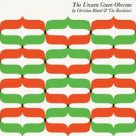 The Unseen Green Obscene