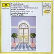 Frédéric Chopin: Cellosonate Op. 65; Polonaise Op. 3; Robert Schumann: Adagio & Allegro Op. 70