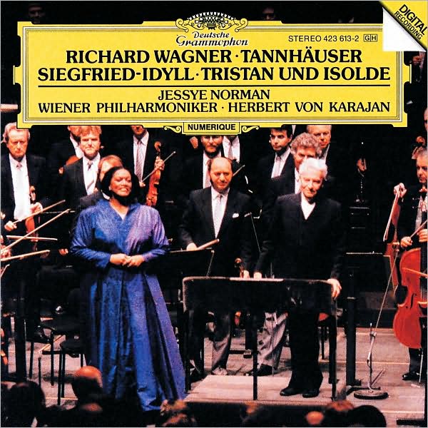 Wagner: Tannh?user, Siegfried-Idyll, Tristan und Isolde