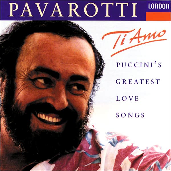 Ti Amo / Puccini's Greatest Lov