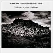 William Byrd: Motets & Mass For 4 Voices