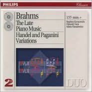 Brahms: The Late Piano Music; Handel And Paganini Variations