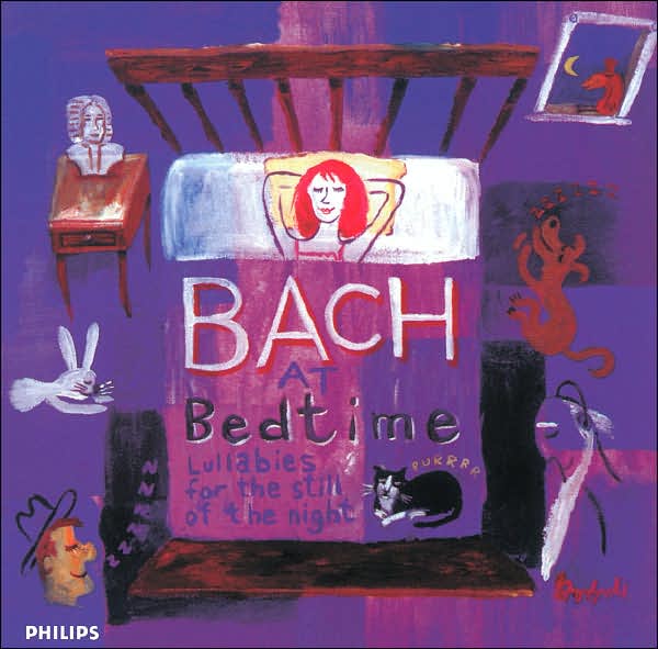 Bach at Bedtime: Lullabies for the Still of the Night