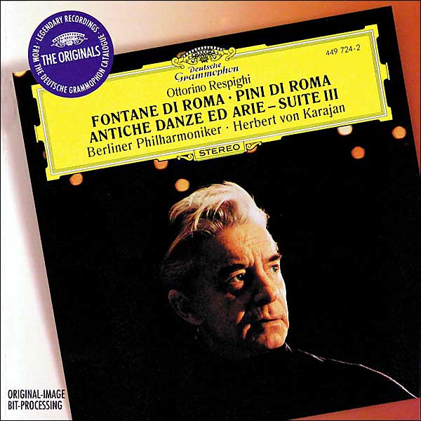 Respighi: Fountains Of Rome, Pines Of Rome, Etc.