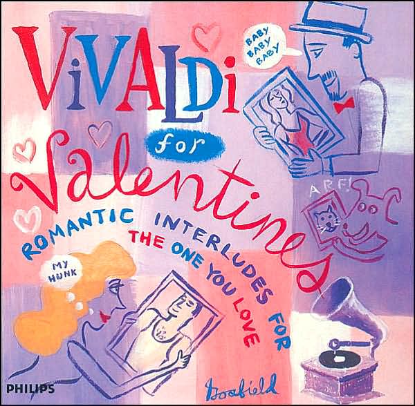 Vivaldi For Valentines: Romantic Interludes For The One You Love