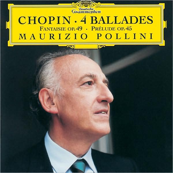Chopin: 4 Ballades; Fantaisie, Op. 49; Prelude, Op. 45