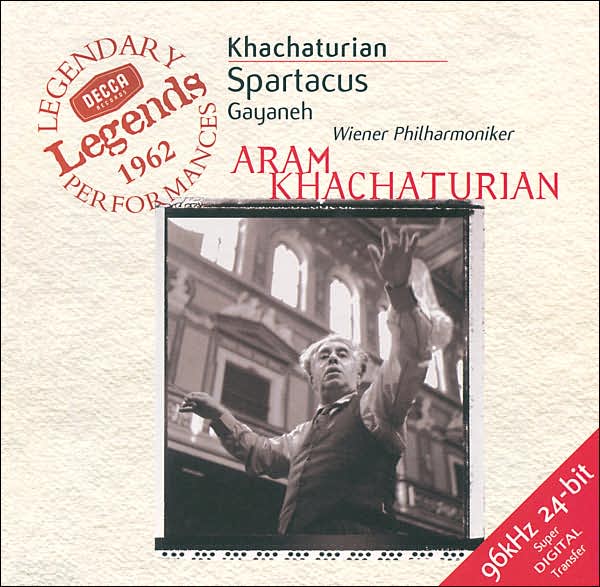 Khachaturian: Excerpts From Gayane & Spartacus