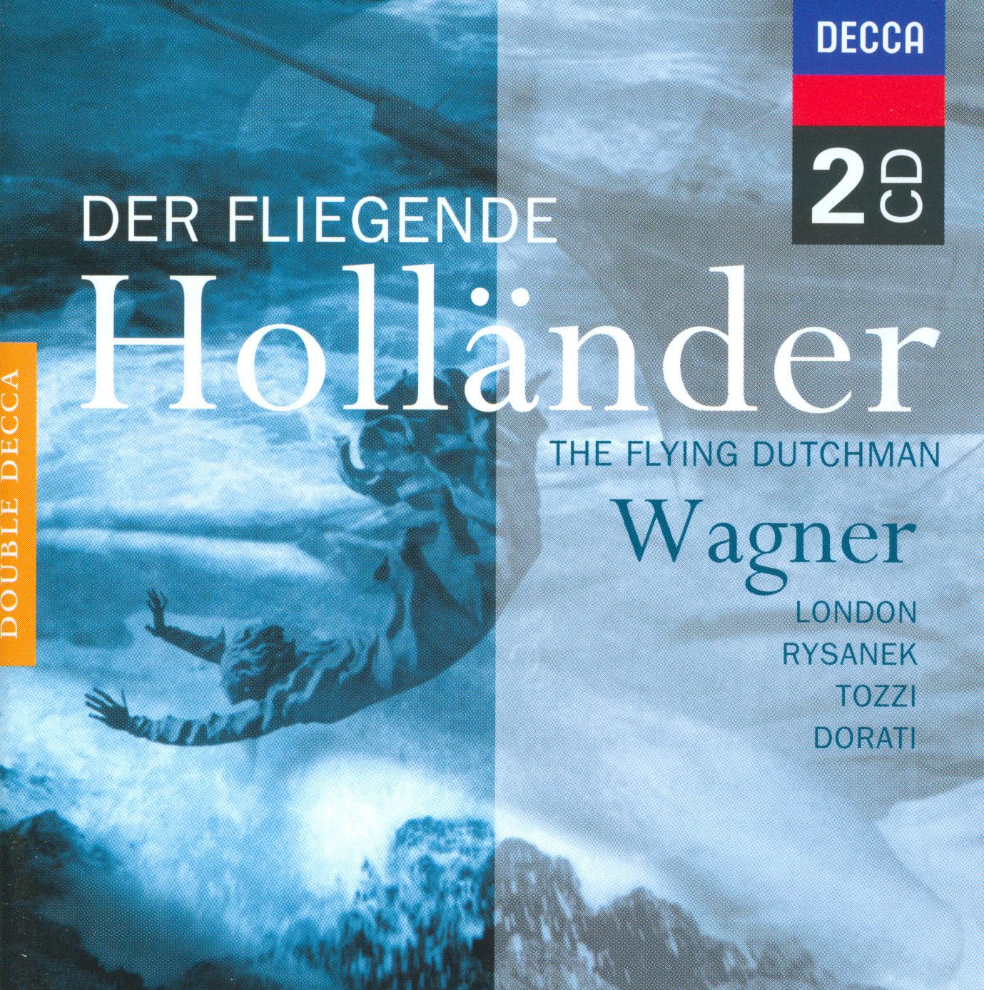 Wagner: Der Fliegende Holl?nder