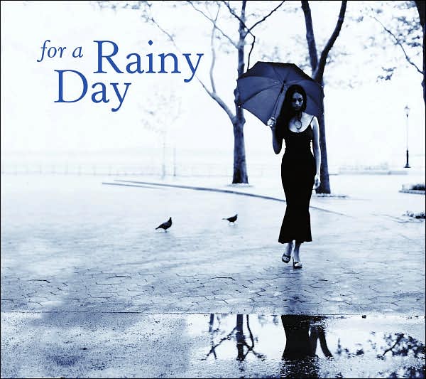 For a Rainy Day