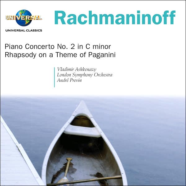 Rachmaninoff: Piano Concerto No. 2 In C Minor; Rhapsody On A Theme Of Paganini