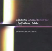 Philip Glass: Low Symphony, Heroes Symphony (Based on the Music of Eno & Bowie)