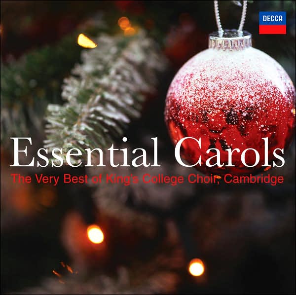 Essential Carols: The Very Best Of King's College Choir, Cambridge