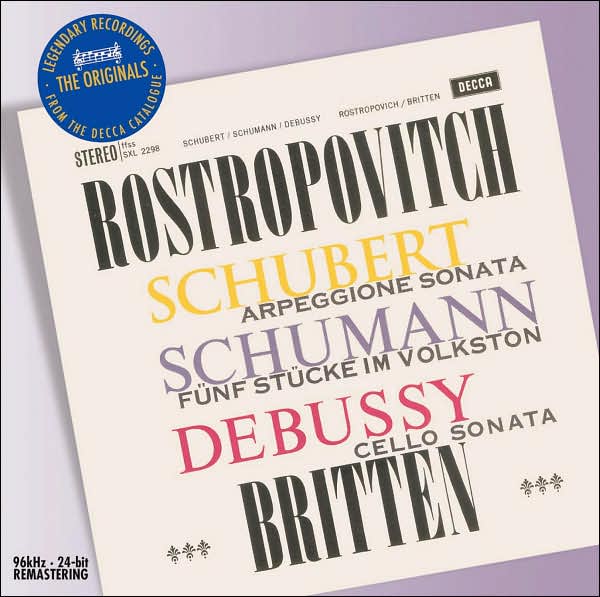 Rostropovitch & Britten Play Schubert, Schumann & Debussy