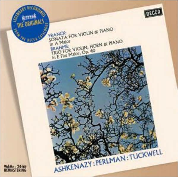 Franck: Sonata For Violin & Piano / Brahms: Trio For Violin, Horn & Piano