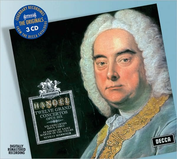 Handel: Twelve Grand Concertos Op. 6, Six Concertos Op. 3