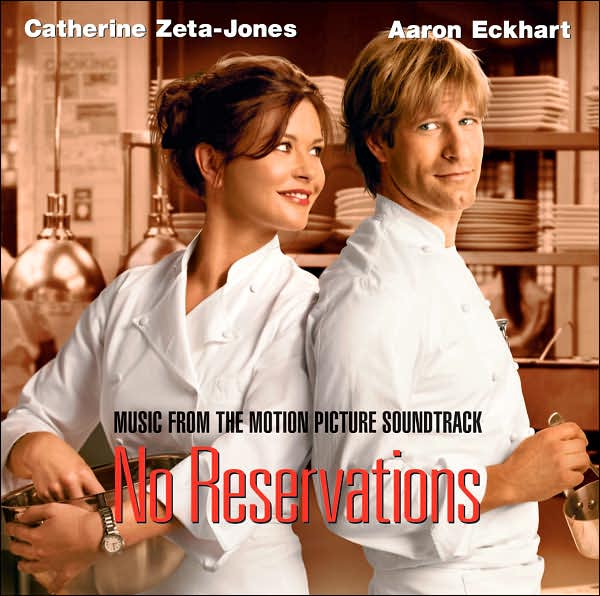 No Reservations [Music From The Motion Picture Soundtrack]