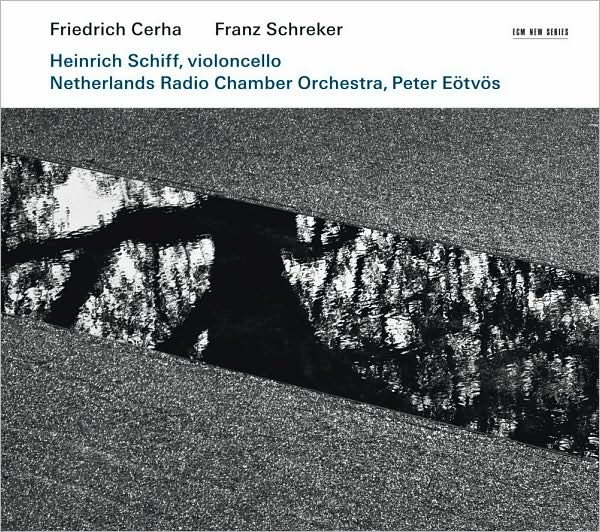 Cerha: Cello Concertos / Schreker: Chamber Symphony