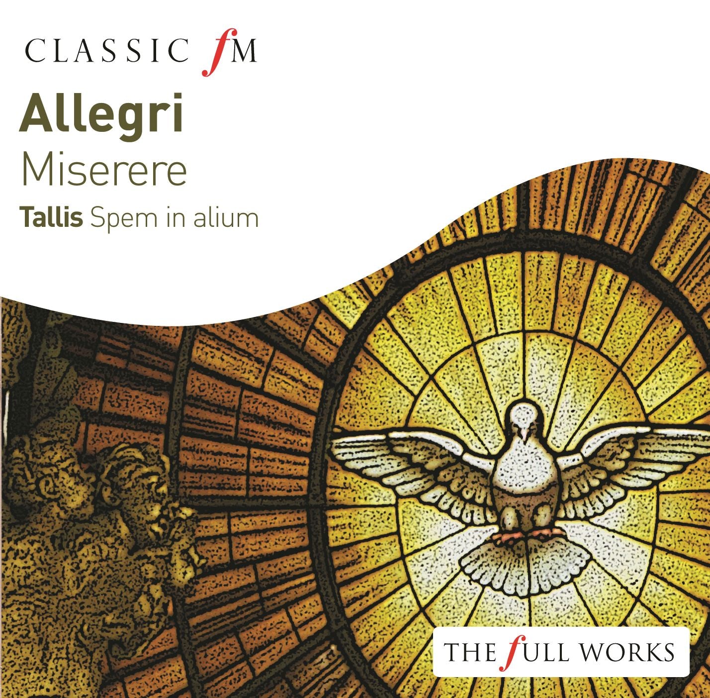 Allegri: Miserere; Tallis: Spem in Alium