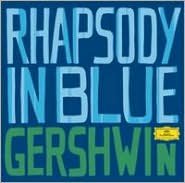 Gershwin: Rhapsody In Blue