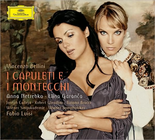Bellini: I Capuleti E I Montecchi