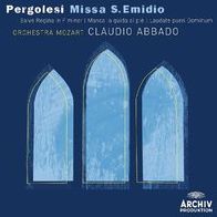 Pergolesi: Missa S. Emidio; Salve Regina; Manca La Guida Al Piè; Laudate Pueri Dominum