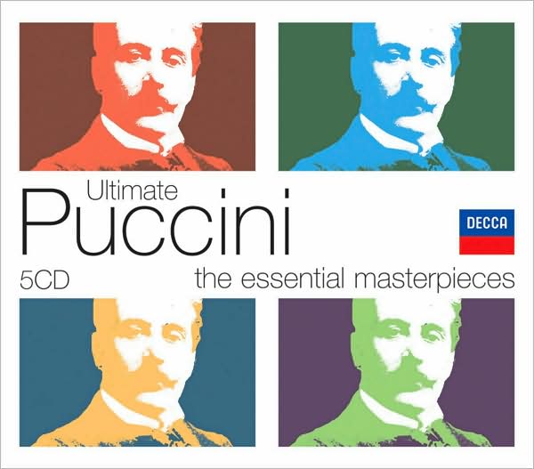 Ultimate Puccini - The Essential Masterpieces