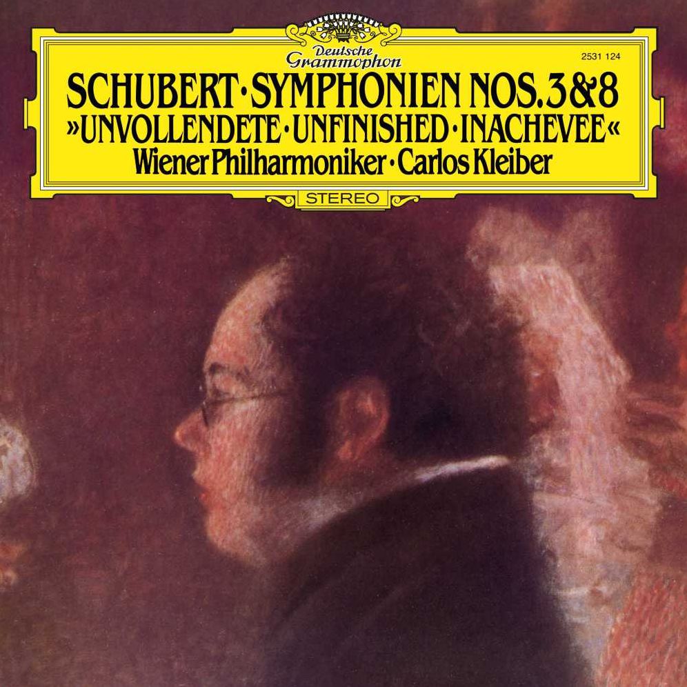 Schubert: Symphony No. 8 In B Minor Unfinished & Symphony No. 3 In D