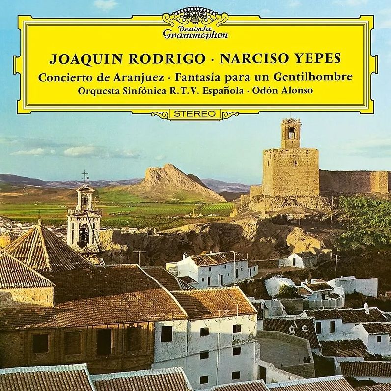 Rodrigo: Concierto De Aranjuez; Fantasia Para Un Gentilhombre [8 Tracks]