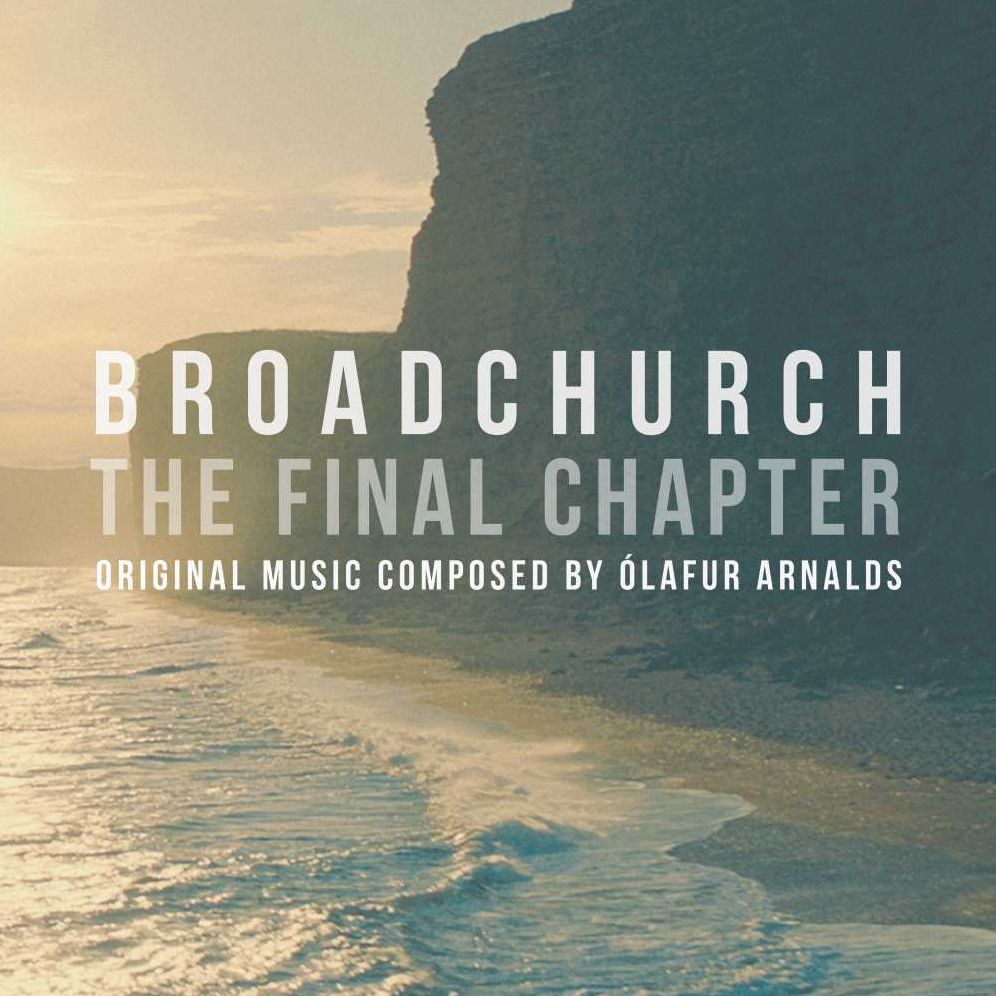 Broadchurch: The Final Chapter [Original Tv Soundtrack]