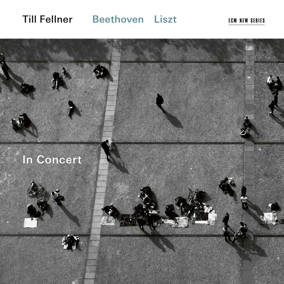 Till Fellner In Concert: Liszt - Beethoven (Till Fellner)