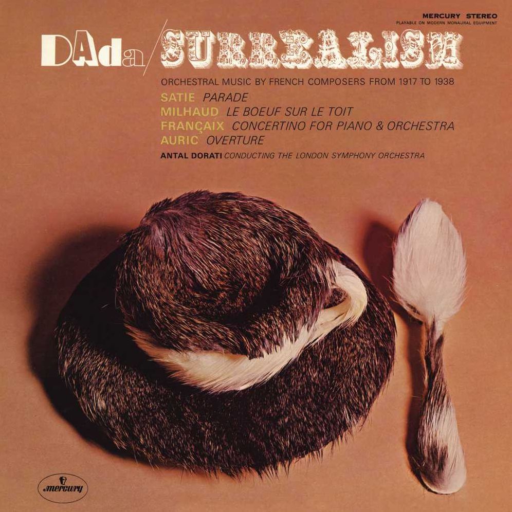 Dada-surrealism: Orchestral Music By French Composers 1917-1938