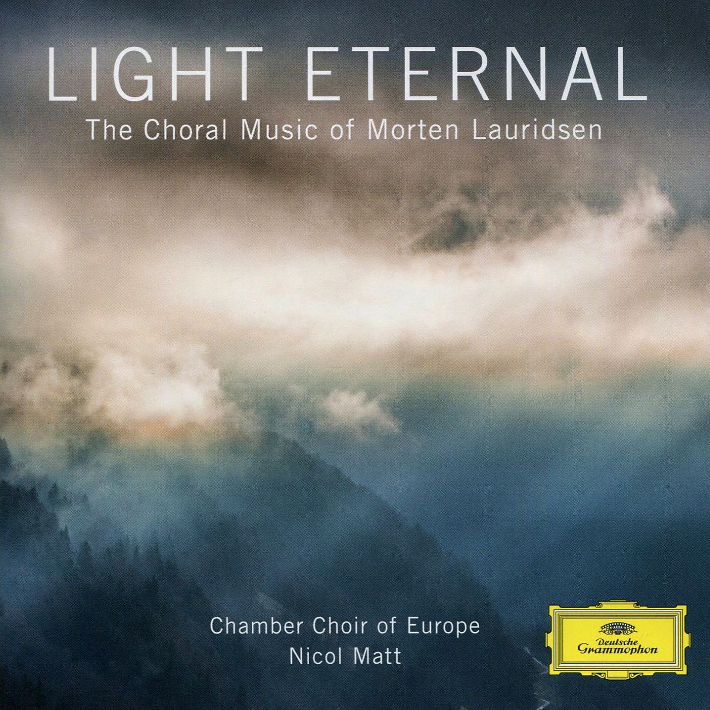 Light Eternal - Choral Music Of Morten Lauridsen (Nicol Matt / Chamber Choir Of Europe)