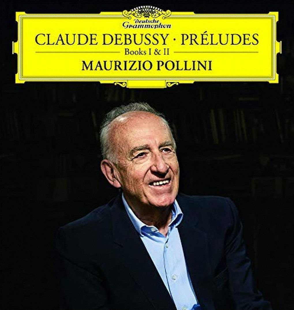 Claude Debussy: Preludes Books I And Ii (Maurizio Pollini)