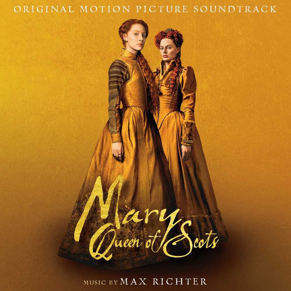 Mary Queen Of Scots  (Max Richter)