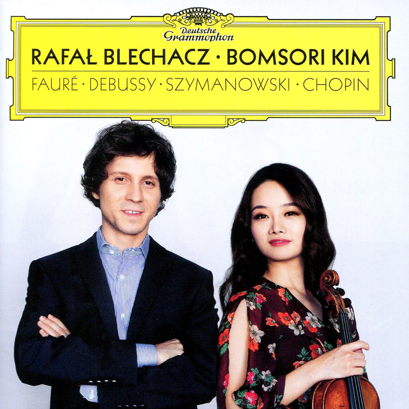 Debussy / Faure / Szymanowski / Chopin (Rafal Blechacz / Bomsori Kim)