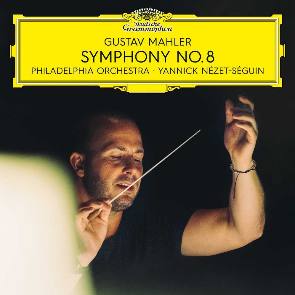 Symphony No 8 (Mahler / Nezet-Seguin / The Philadelphia)