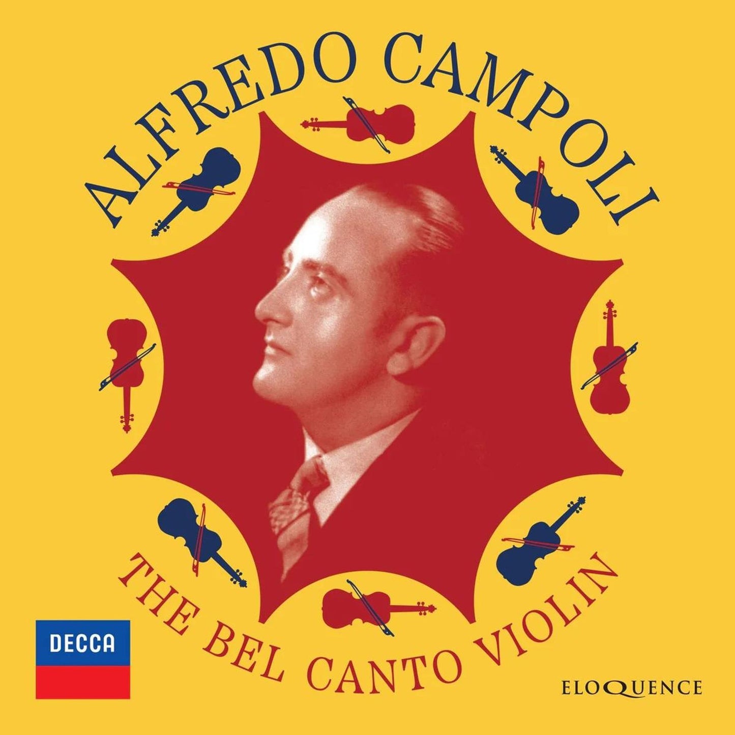 Alfredo Campoli: The Bel Canto Violin (Alfredo Campoli)