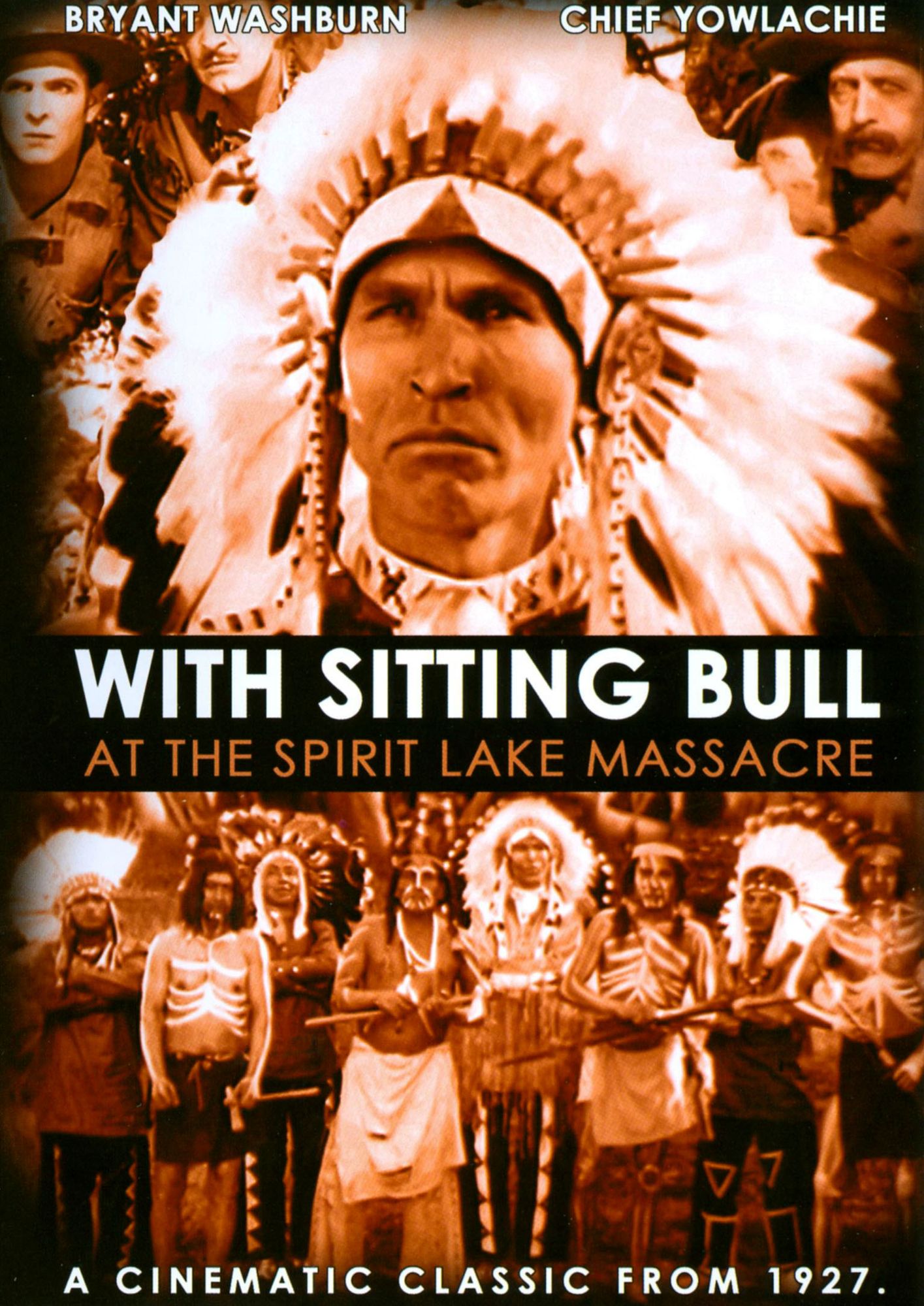 With Sitting Bull at the Spirit Lake Massacre