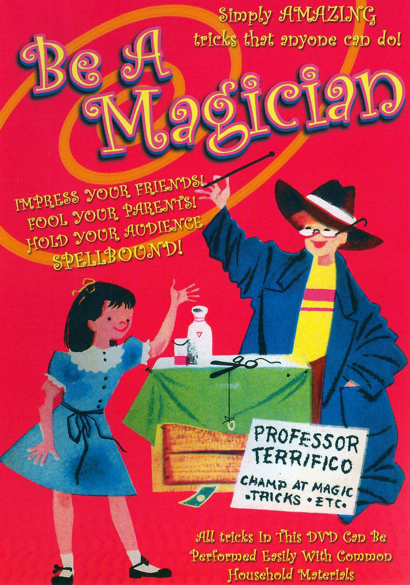 Be a Magician