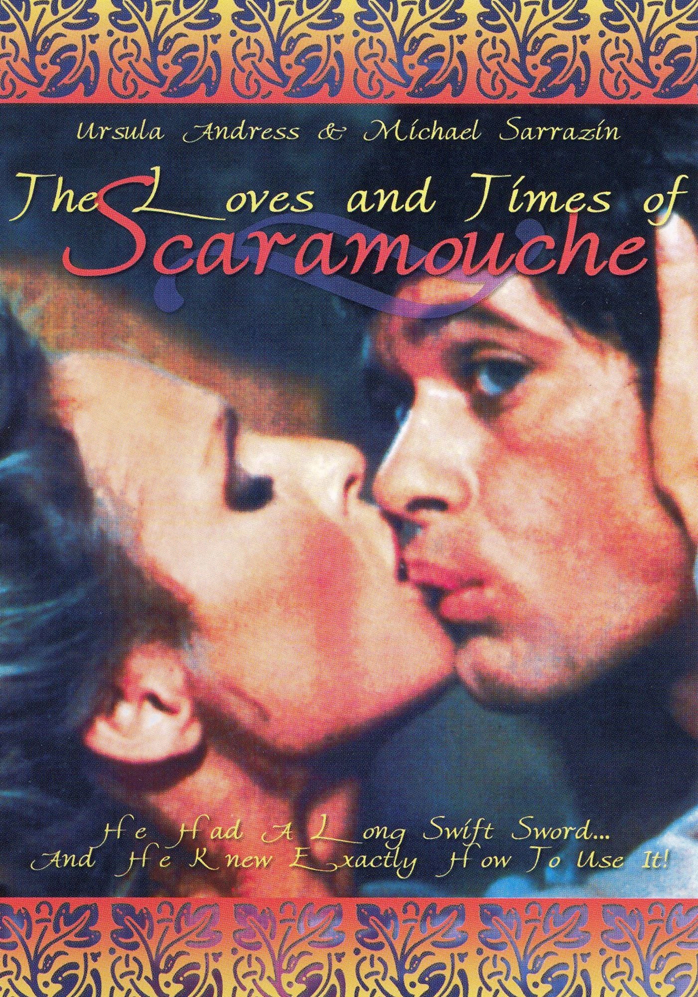 The Loves and Times of Scaramouche