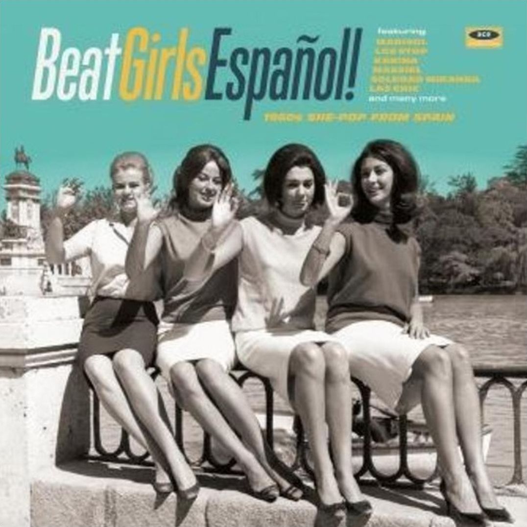 Beat Girls Espanol! 1960S She-pop From Spain