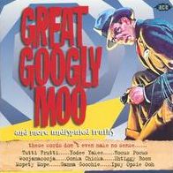 Great Googly Moo and More Undisputed Truths