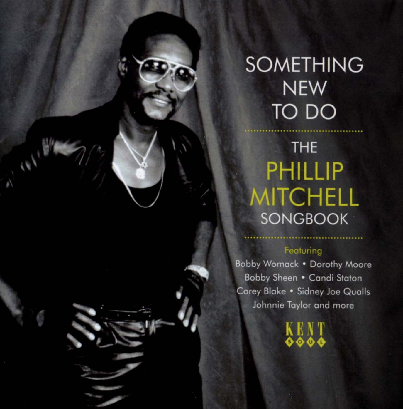 Something New To Do: The Phillip Mitchell Songbook