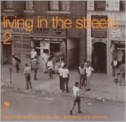 Living in the Streets, Vol. 2