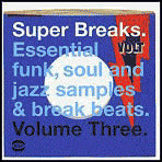 Super Breaks, Vol. 3: Essential Funk, Soul & Jazz Samples and Breakbeats