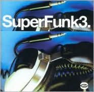 SuperFunk, Vol. 3