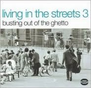 Living in the Streets, Vol. 3